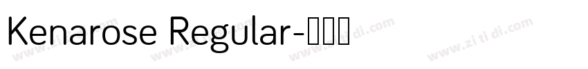 Kenarose Regular字体转换